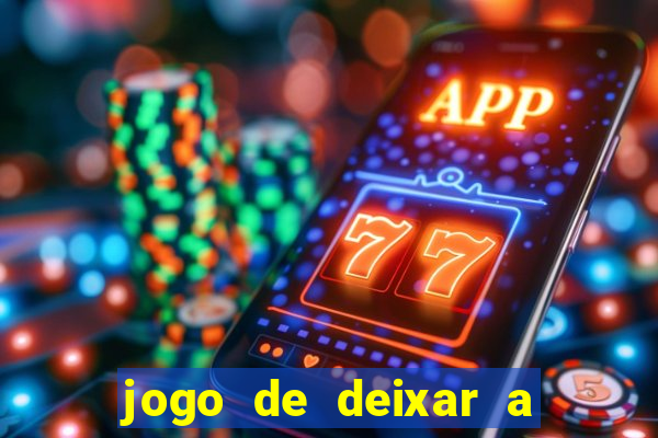 jogo de deixar a mulher nua